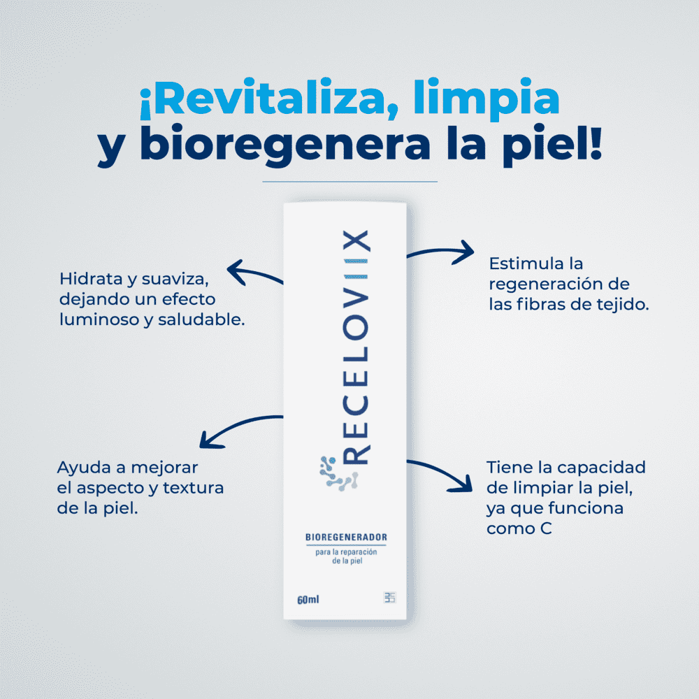 Receloviix 60 mL - Bioregenerador de tejido para la piel.